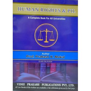 Vidhi Prakash Publication's Human Rights & PIL for BA. LL.B & LL.B by Prof. Prakashan K. Mokal | A Complete Book for All Universities